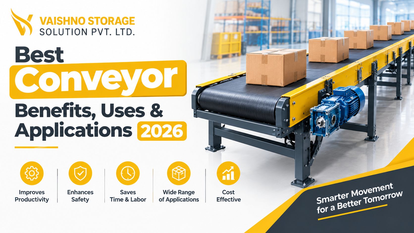Best Conveyor Benefits, Uses & Applications 2026